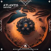 Anis Karek — Atlantis Ft Cafe De Anatolia — обложка